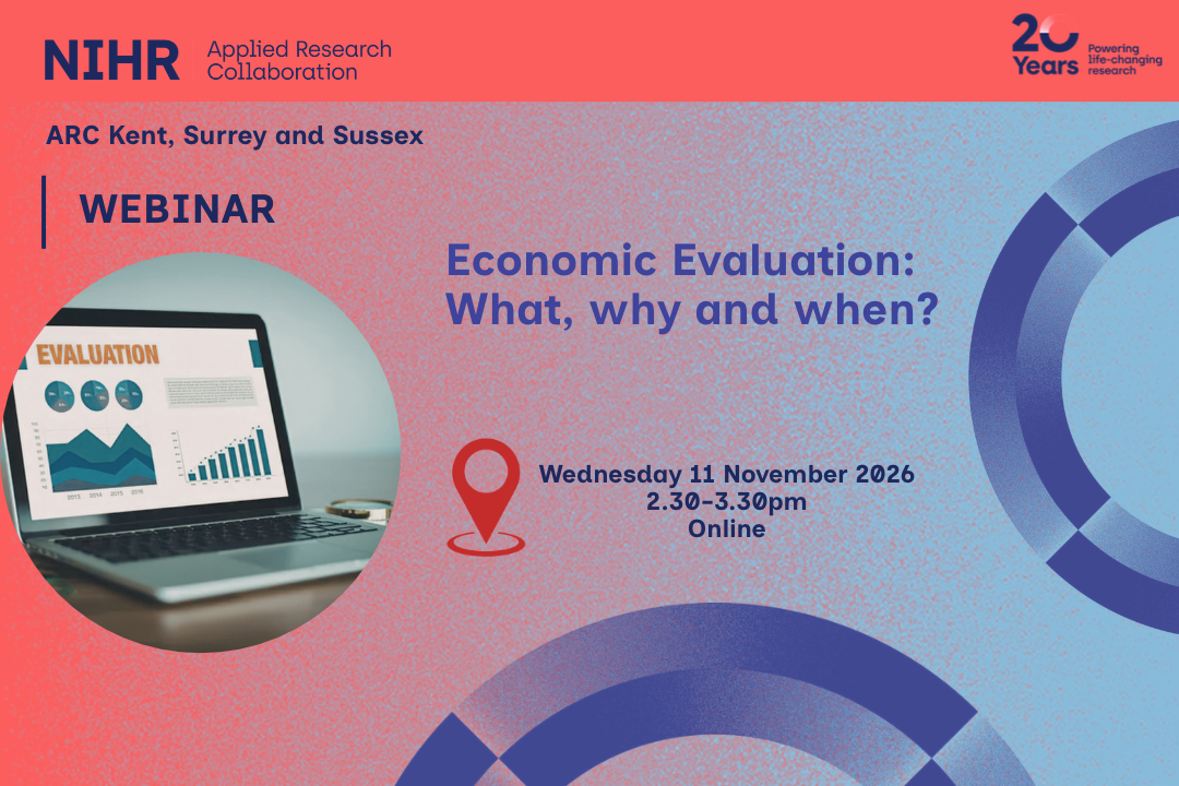 WEBINAR: Economic Evaluation: What, why and when?