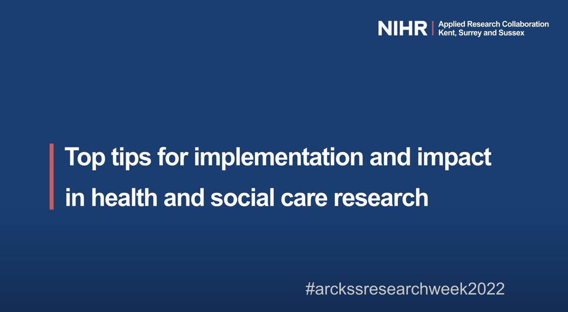 <?php echo VIDEO: Top tips for implementation and impact in health and social care research; ?> News Item Intro Image