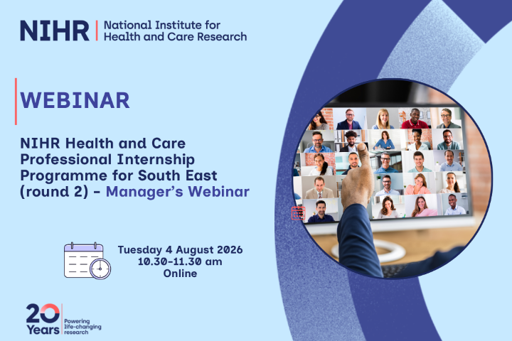 NIHR Health and Care Partnership Internship Programme - Manager's Webinar